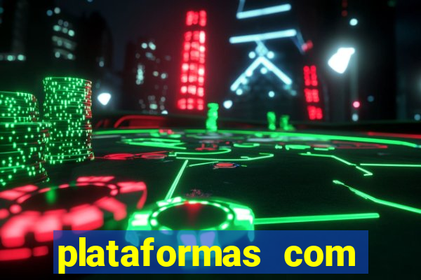 plataformas com jogo demo